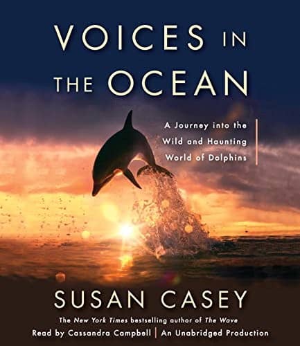 Voices in the Ocean: A Journey into the Wild and Haunting World of Dolphins cover
